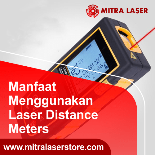 manfaat-menggunakan-distance-laser-meters-mitra-laser-min